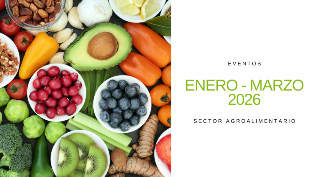 articai | News Strategic Events to Boost the Agri-Food Industry in the First Quarter of 2026